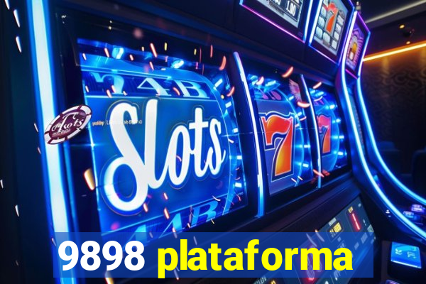 9898 plataforma